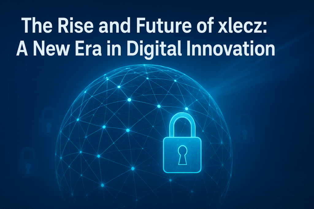 xlecz technology revolution – decentralization, privacy & future innovation